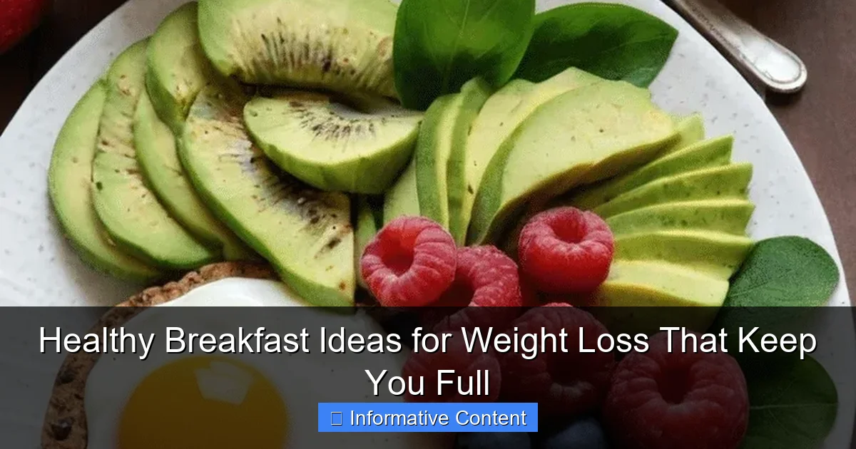 Healthy Breakfast Ideas for Weight Loss That Keep You Full