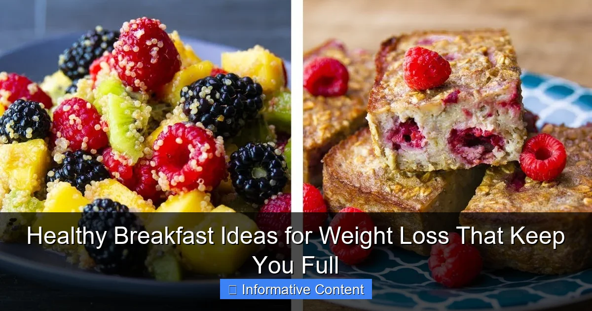 Healthy Breakfast Ideas for Weight Loss That Keep You Full